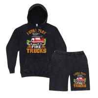 Funny Firefighter T Shirt I Still Play With Fire Trucks002 Vintage Hoodie And Short Set | Artistshot