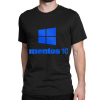 Mentos 10 Operating System Classic T-shirt | Artistshot