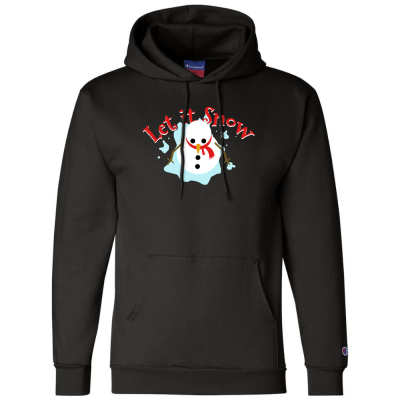 Let It Snow Winter Christmas Winter Snowman Champion Hoodie by AcostaLopezJuan | Artistshot