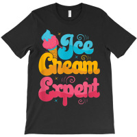 Funny Ice Cream Expert T-shirt | Artistshot
