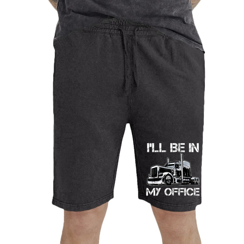 Funny I'll Be In My Office Costume Driver Trucker Gift Dad Vintage Short | Artistshot