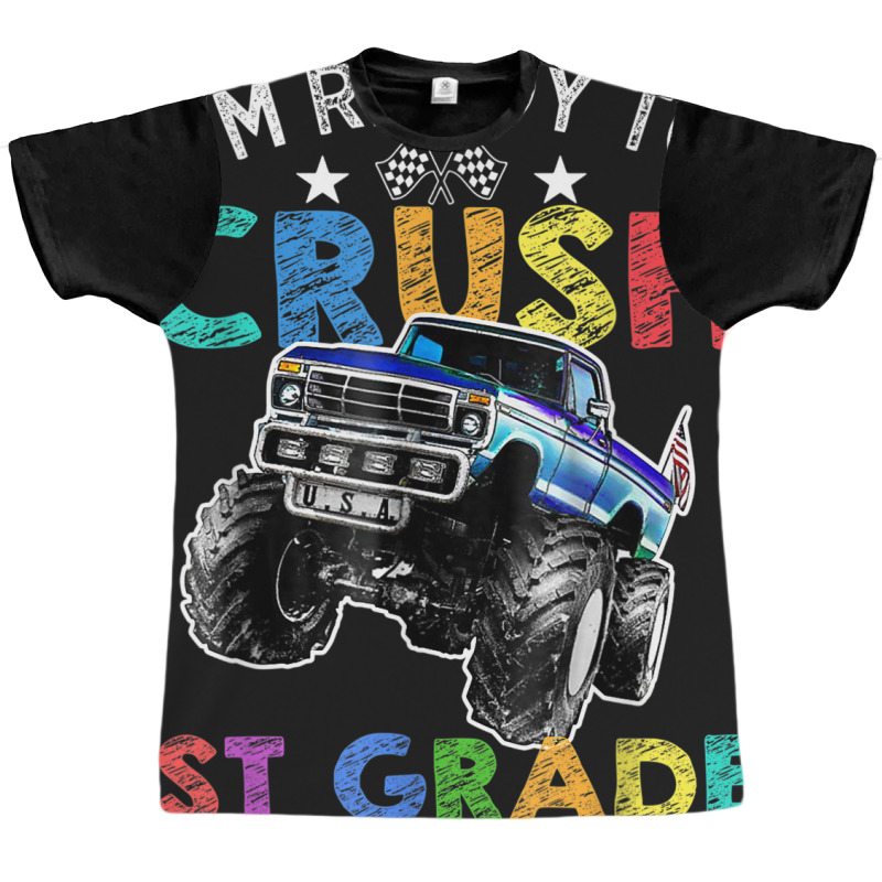 Funny I'm Ready To Crush 1st Grade Monster Truck Back To Sch Graphic T-shirt | Artistshot