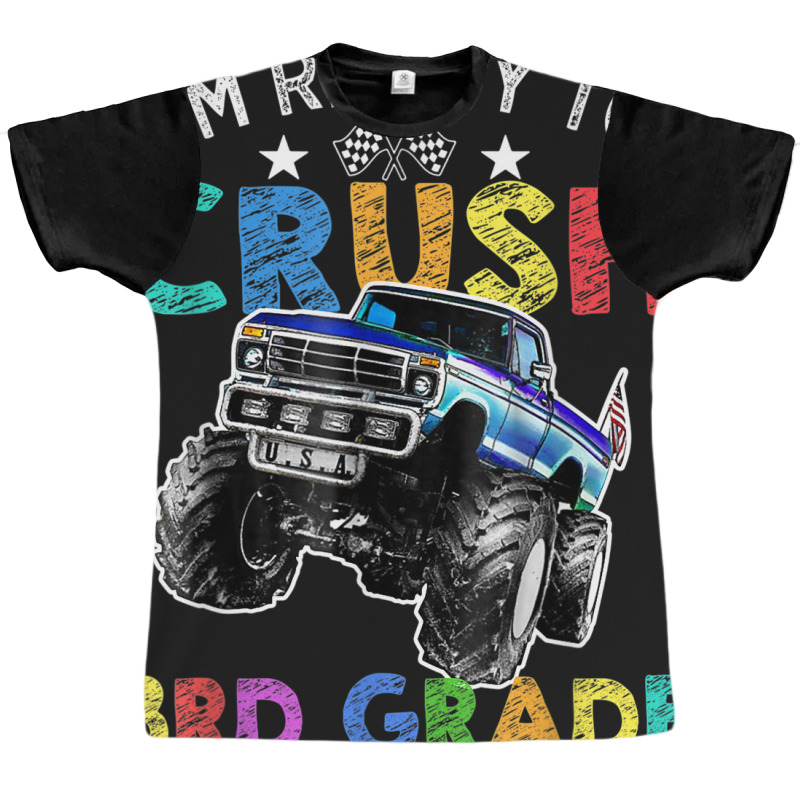 Funny I'm Ready To Crush 3rd Grade Monster Truck Back To Sch Graphic T-shirt | Artistshot