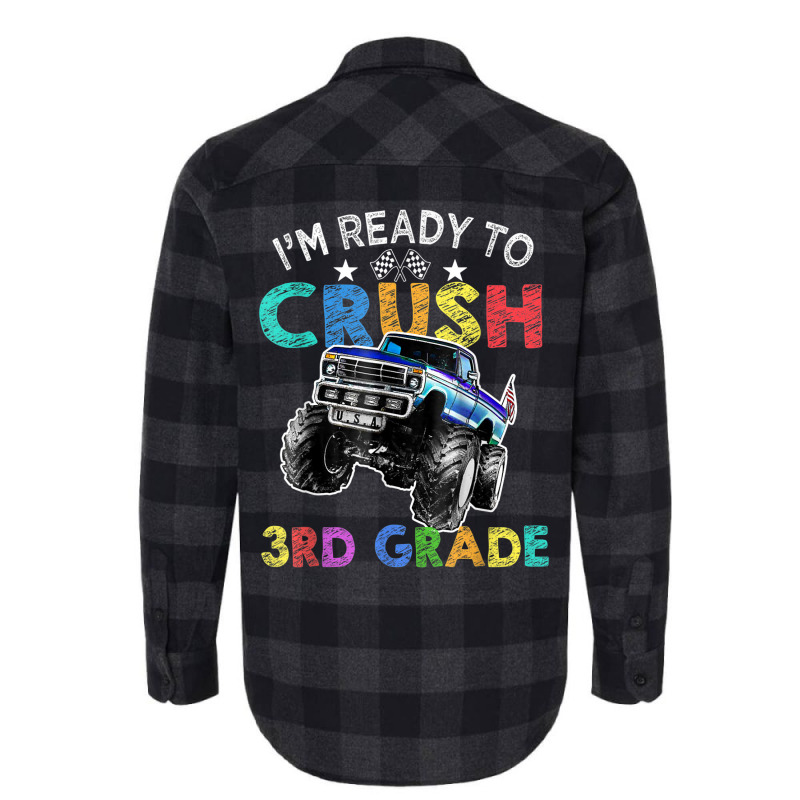 Funny I'm Ready To Crush 3rd Grade Monster Truck Back To Sch Flannel Shirt | Artistshot