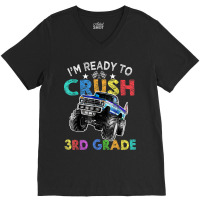 Funny I'm Ready To Crush 3rd Grade Monster Truck Back To Sch V-neck Tee | Artistshot