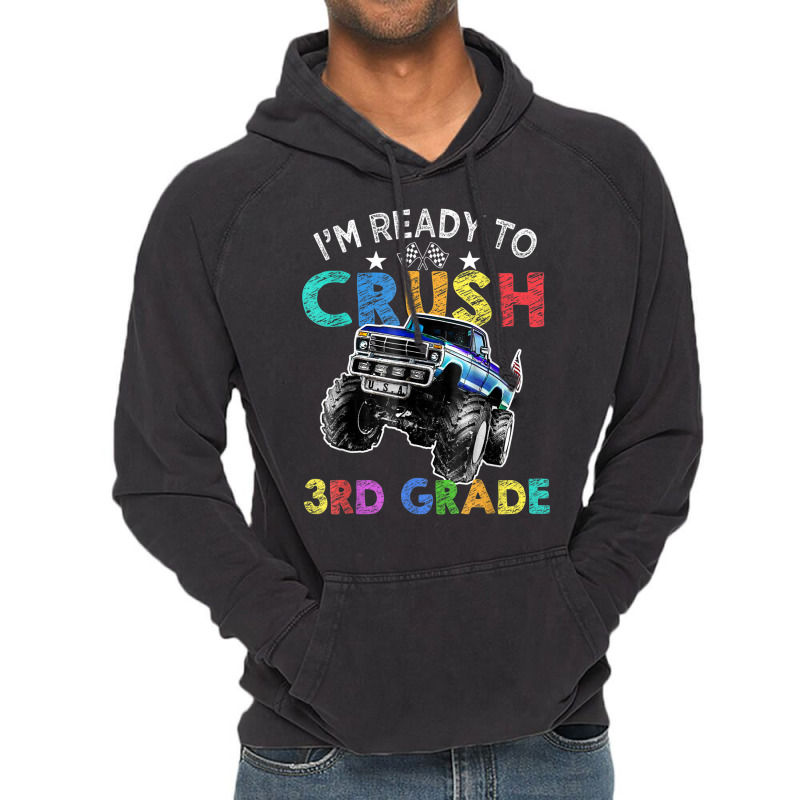 Funny I'm Ready To Crush 3rd Grade Monster Truck Back To Sch Vintage Hoodie | Artistshot