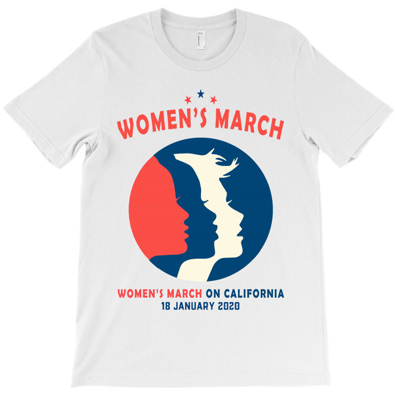 Women's March On California T-shirt | Artistshot