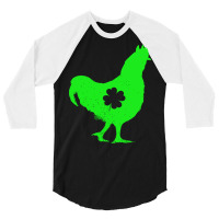 Shamrock Saint Patricks Day T  Shirt Chicken Shamrock St Patricks Day 3/4 Sleeve Shirt | Artistshot