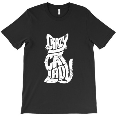 Crazy Cat Lady T-shirt Designed By Ilal