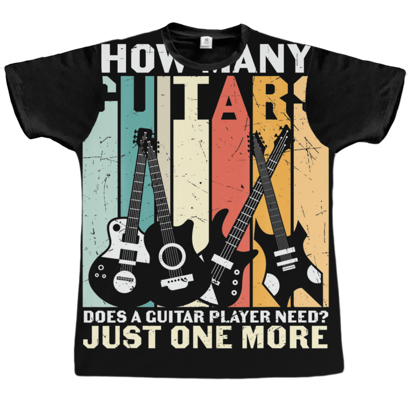 Retro How Many Guitar Just One More Guitarist Instrument Fan Graphic T-shirt | Artistshot