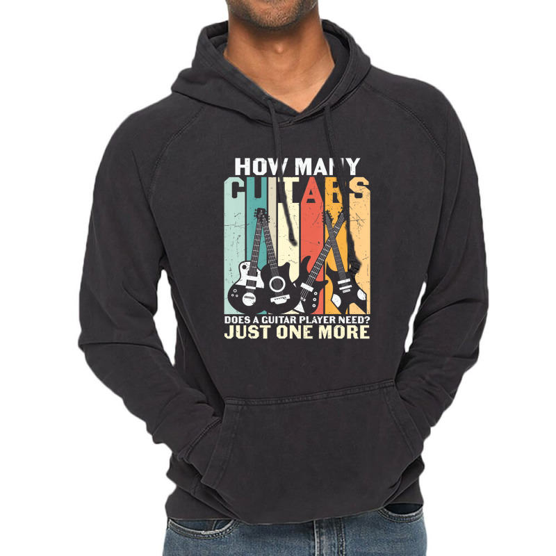 Retro How Many Guitar Just One More Guitarist Instrument Fan Vintage Hoodie | Artistshot