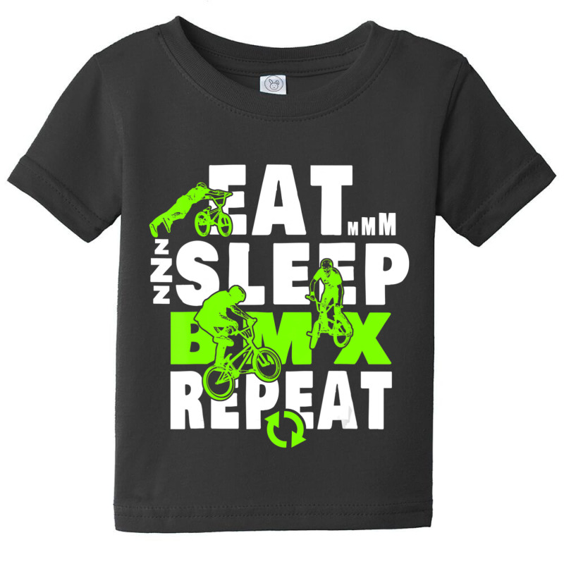 Eat Sleep Bmx Repeat Funny Bicycle Gift Motocross Baby Tee by femalesbaubles | Artistshot