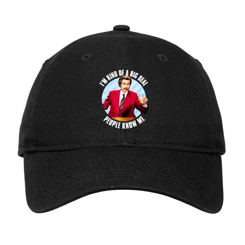 Anchorman Ron Burgundy I'm Kind Of A Big Deal Adjustable Cap | Artistshot