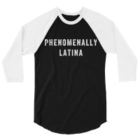 Distressed Phenomenally Latina Men Womens Kids Awareness 3/4 Sleeve Shirt | Artistshot