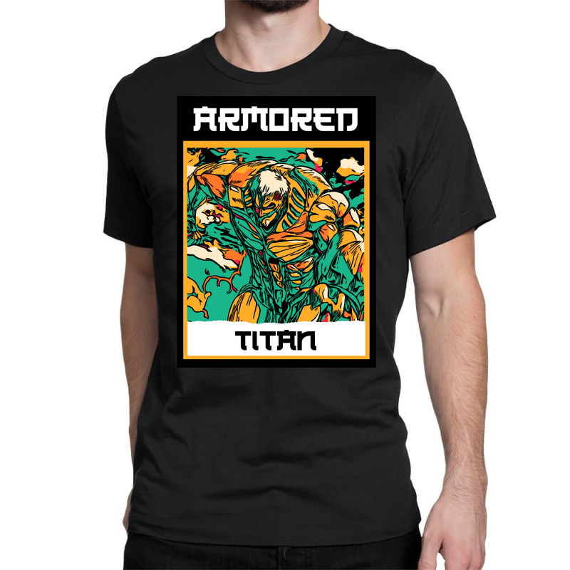 Armored Titan-cbsok Classic T-shirt by oatesorlandoi9eepf | Artistshot