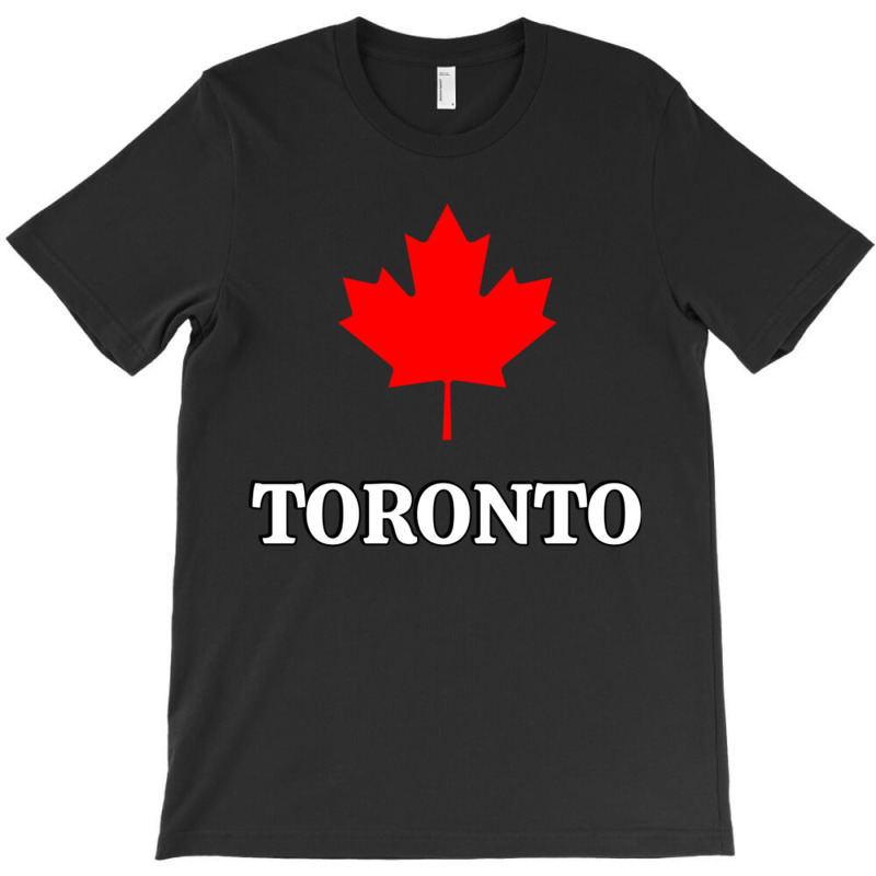 Toronto Canada Maple Leaf T-Shirt by ekukaevelsy | Artistshot