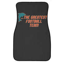 Miami Has The Dolphins 1 Front Car Mat | Artistshot