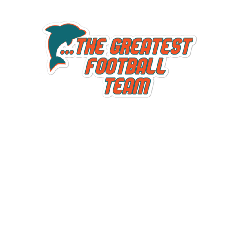 Miami Has The Dolphins 1 Sticker | Artistshot