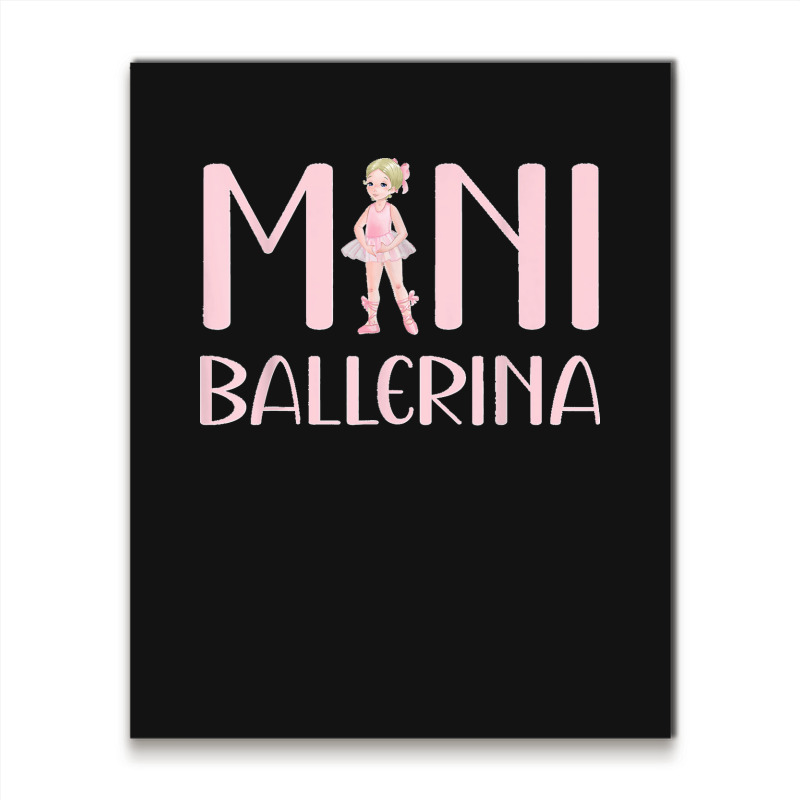 Mini Ballerina Girl Ballet Dancing Kids Dance Cute Dancer Metal Print Vertical by MICHAELSCOTTREXEL | Artistshot