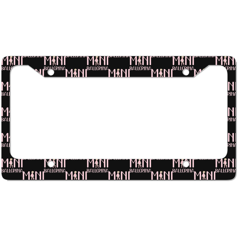 Mini Ballerina Girl Ballet Dancing Kids Dance Cute Dancer License Plate Frame by MICHAELSCOTTREXEL | Artistshot