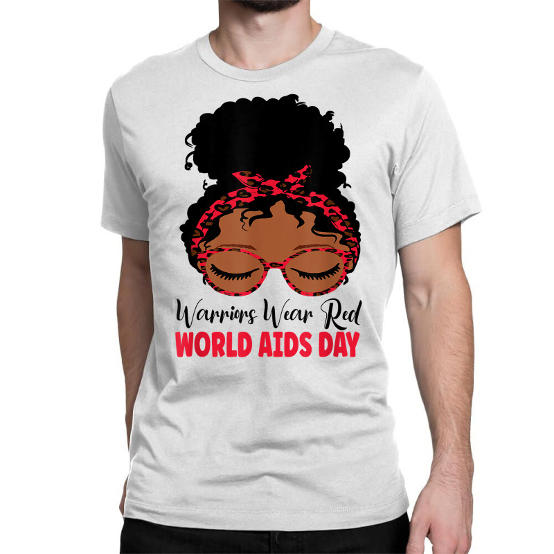 Aids Awareness Shirt Hiv Aids Awareness Warriors Wear Red T Shirt Classic T-shirt by lavenakf44f | Artistshot