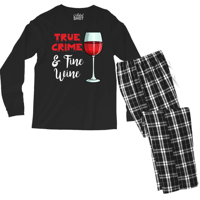 True Crime And Fine Wine Men's Long Sleeve Pajama Set | Artistshot