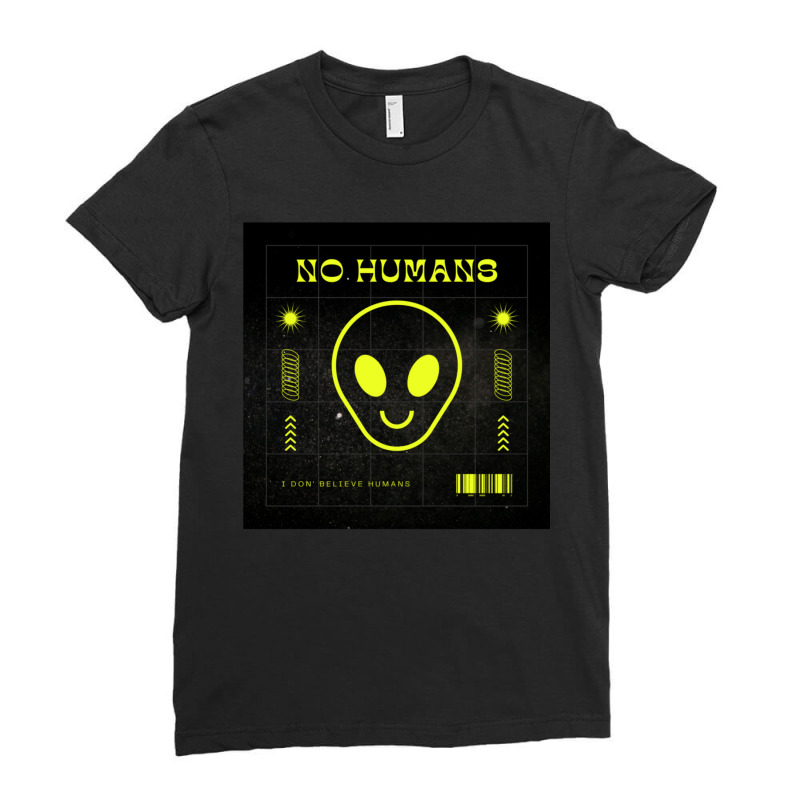 No Humansi Don't Believe Humansmonsters Vs Aliensretro Vintage Ladies Fitted T-Shirt by RandiThien | Artistshot