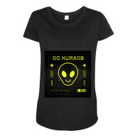 No Humansi Don't Believe Humansmonsters Vs Aliensretro Vintage Maternity Scoop Neck T-shirt | Artistshot