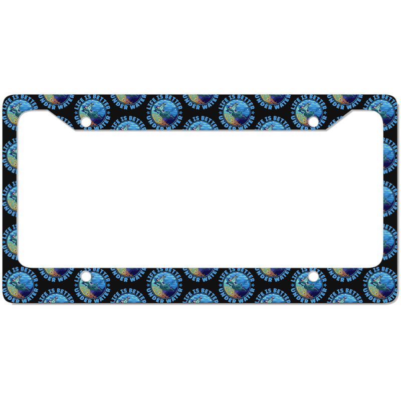 Life Is Better Under Water Marine Biology Scuba Diver Premium License Plate Frame | Artistshot