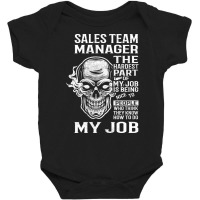 Sales Team Manager T Shirt - The Hardest Part Gift Item Tee Baby Bodysuit | Artistshot