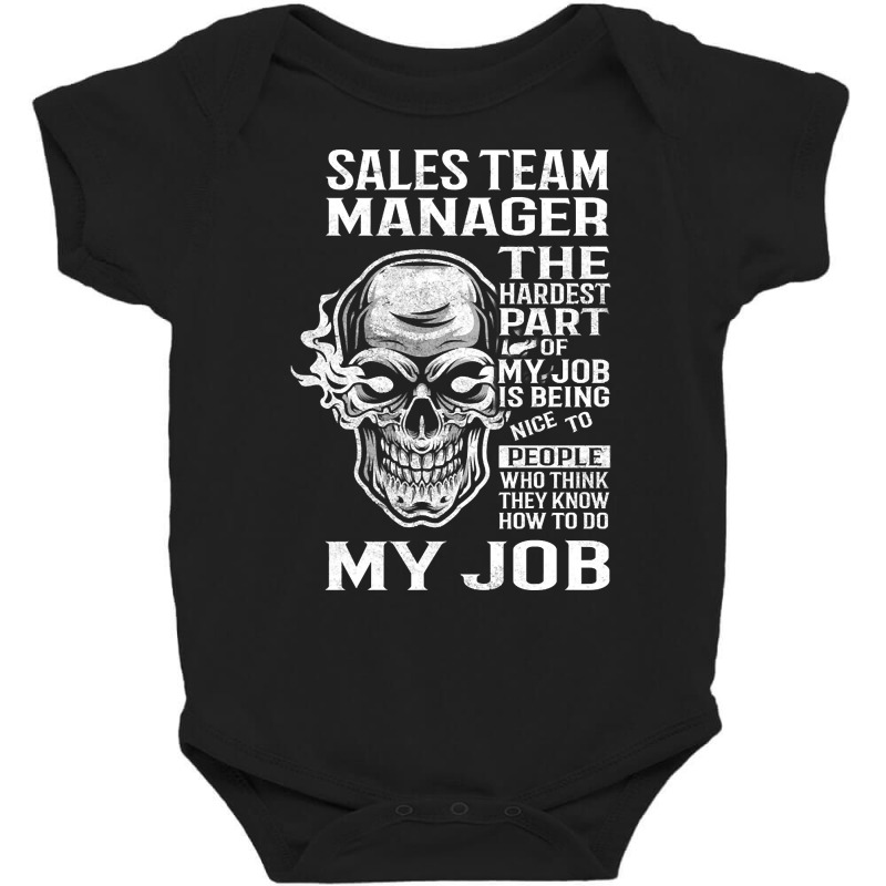 Sales Team Manager T Shirt - The Hardest Part Gift Item Tee Baby Bodysuit | Artistshot