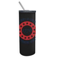 Give Me Liberty Or Give Me Safety Said No Founding Father Ever Skinny Tumbler | Artistshot