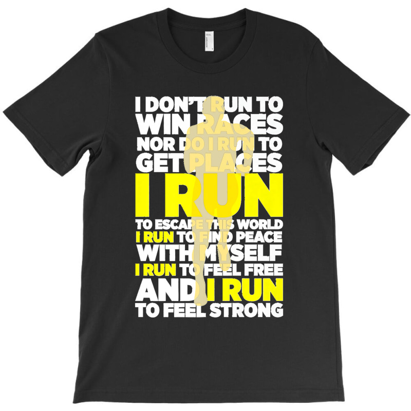 I Don't Run To Win Races Nor Do I Run To Get Places Athlete Premium T-shirt | Artistshot