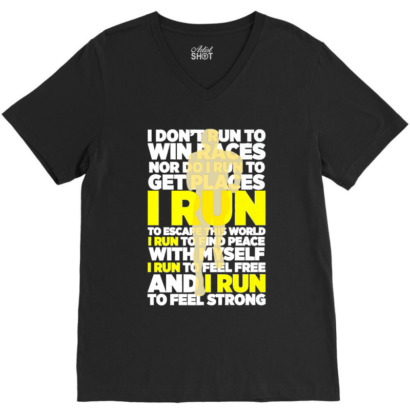 I Don't Run To Win Races Nor Do I Run To Get Places Athlete Premium V-neck Tee | Artistshot