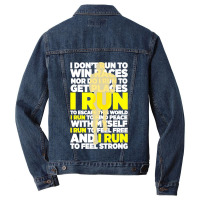 I Don't Run To Win Races Nor Do I Run To Get Places Athlete Premium Men Denim Jacket | Artistshot