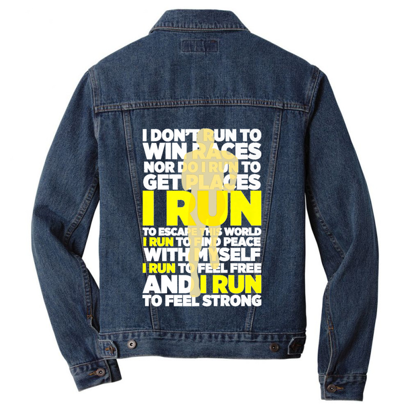 I Don't Run To Win Races Nor Do I Run To Get Places Athlete Premium Men Denim Jacket | Artistshot