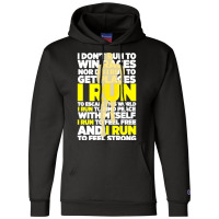 I Don't Run To Win Races Nor Do I Run To Get Places Athlete Premium Champion Hoodie | Artistshot