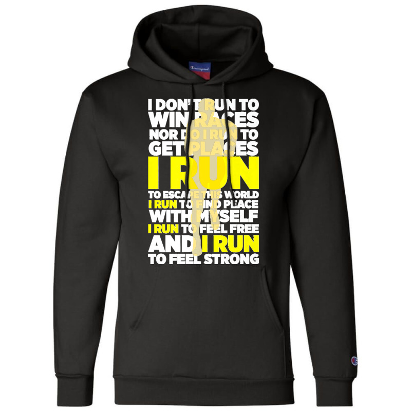 I Don't Run To Win Races Nor Do I Run To Get Places Athlete Premium Champion Hoodie | Artistshot