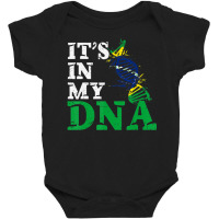 Brazil Its In My Dna Brazilian Flag Brasileiro Baby Bodysuit | Artistshot