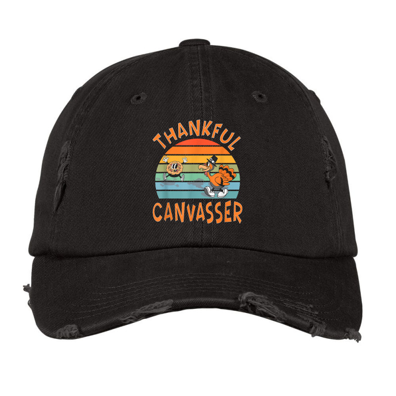 Canvasser Job Funny Thanksgiving T Shirt Vintage Cap by deemerx8lmshare | Artistshot