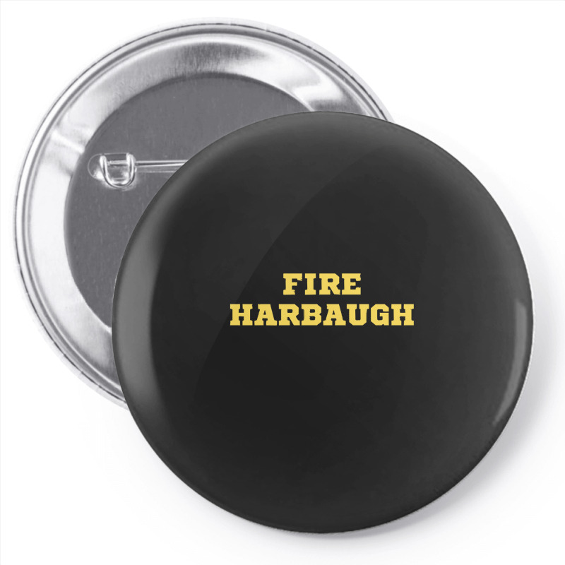 Fire Harbaugh Michigan Wolverine Pin-back Button | Artistshot