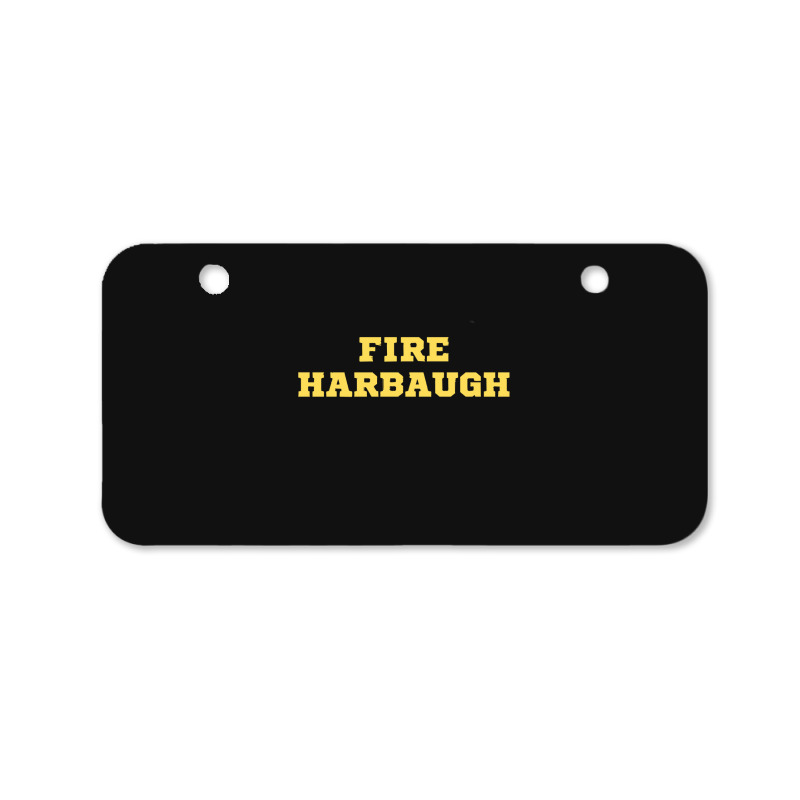 Fire Harbaugh Michigan Wolverine Bicycle License Plate | Artistshot