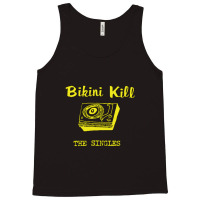 The Singles Of Bikini Kill Tank Top | Artistshot