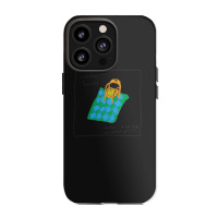 Sometimes I Sit Iphone 13 Pro Case | Artistshot