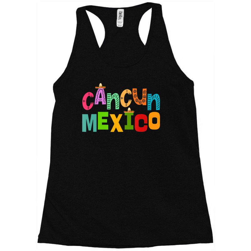 Cancun Mexico Sombrero Colorful Typography Racerback Tank by Min09 | Artistshot