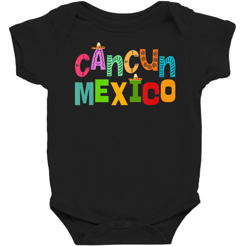 Cancun Mexico Sombrero Colorful Typography Baby Bodysuit | Artistshot