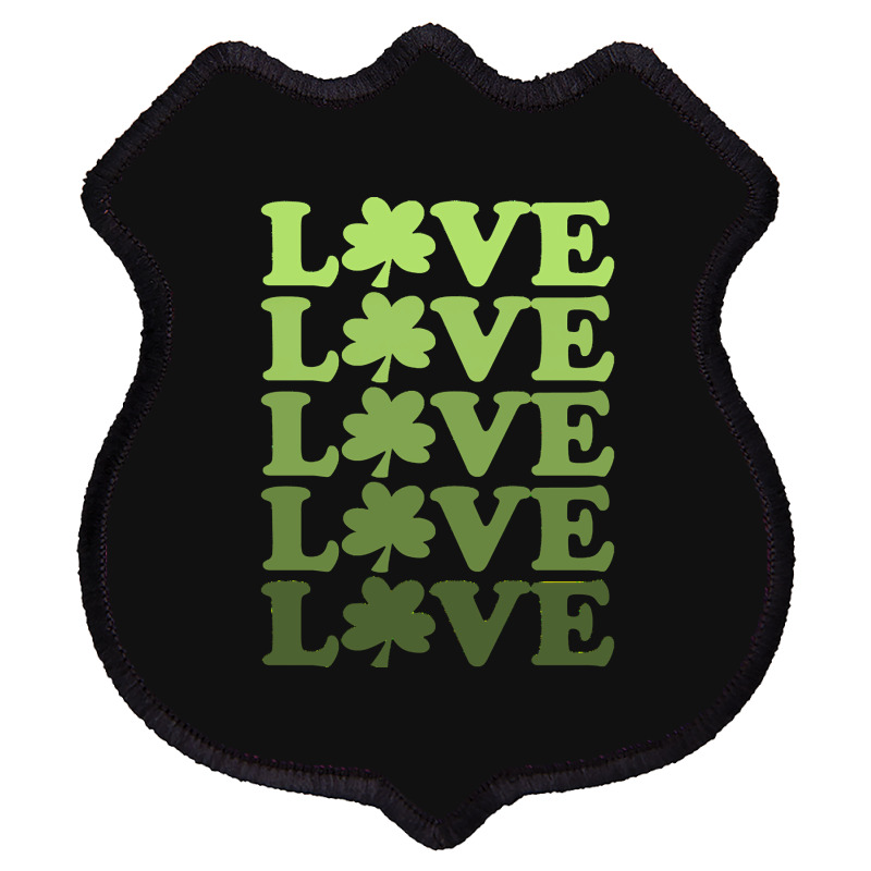 St Patrick Day Love T  Shirtst Patrick Day Love Shield Patch | Artistshot