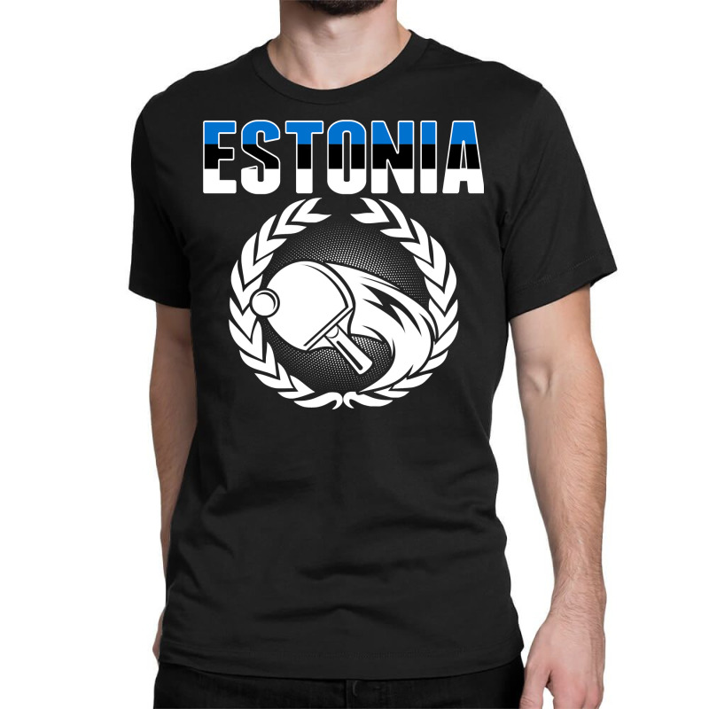 Estonia Ping Pong Lovers   Estonian Table Tennis Supporters Sweatshirt Classic T-shirt | Artistshot