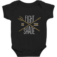 Manly Gifts King Leonidas Fight In The Shade Quote Baby Bodysuit | Artistshot