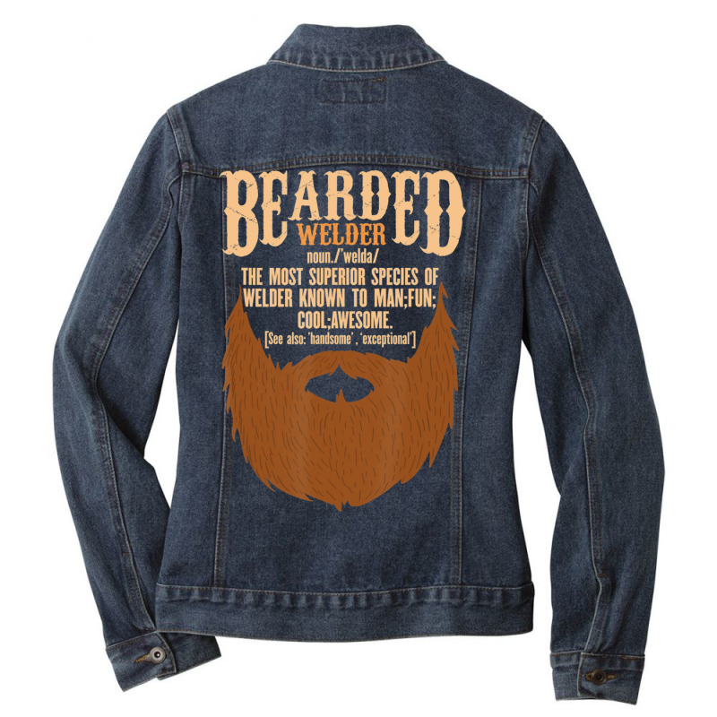 Bearded Welder Definition Dad Ironworker Ironsmith Joke Ladies Denim Jacket by bummercaught | Artistshot